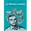Image de Les rêveurs lunaires : quatre génies qui ont changé l'histoire en occasion ou reconditionné