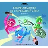 Image de Les Pyjamasques. Vol. 19. Les Pyjamasques et l'opération Zéro en occasion ou reconditionné