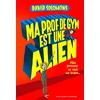 Image de Ma prof de gym est une alien : mais personne ne veut me croire... en occasion ou reconditionné
