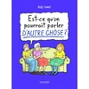 Image de Est-ce qu'on pourrait parler d'autre chose ?