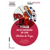 Image de Yvain ou Le chevalier au lion : texte intégral en occasion ou reconditionné