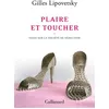 Image de Plaire et toucher Gilles Lipovetsky (Auteur)