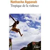 Image de Tropique de la violence Nathacha Appanah (Auteur)