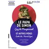 Image de Le papa de Simon : et autres pères : textes intégraux en occasion ou reconditionné