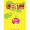 Image de Cuisine saine pour petits budgets : recettes pour 4 personnes entre 1 et 10 euros en occasion ou reconditionné