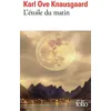 Image de L'étoile du matin Karl Ove Knausgaard (Auteur), Loup-Maëlle Besançon (Traduction)