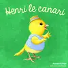 Image de Henri le canari en occasion ou reconditionné