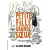 Image de Petite fille, grande soeur Claire Keane (Auteur), Marie Ollier (Traduction)
