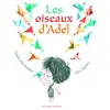 Image de Les oiseaux d'Adel en occasion ou reconditionné