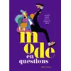 Image de La mode en questions Juliette Ihler (Auteur), Charlotte Molas (Illustration)