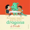 Image de Les bonnes manières pour les petits dragons à l'école Caryl Hart (Auteur), Gallimard Jeunesse (Traduction), Rosalind Beardshaw (Illustration)