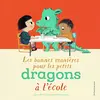 Image de Les bonnes manières pour les petits dragons à l'école en occasion ou reconditionné