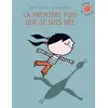 Image de La première fois que je suis née en occasion ou reconditionné