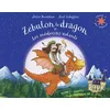 Image de Zébulon le dragon et les médecins volants Julia Donaldson (Auteur), Catherine Gibert (Traduction), Axel Scheffler (Illustration)