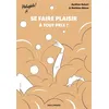 Image de Se faire plaisir Aurélien Robert (Auteur), Matthieu Méron (Illustration)