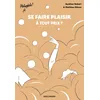 Image de Se faire plaisir à tout prix ? en occasion ou reconditionné