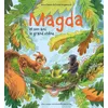 Image de Magda et son ami le grand chêne Anne Sibran (Auteur), Emilie Angebault (Illustration)