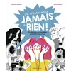Image de Tu n'arriveras jamais à rien ! Soledad Romero (Auteur), Claire Trévise (Traduction), Alice Piaggio (Illustration)