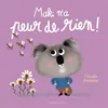 Image de Maki n'a peur de rien ! Claudia Bielinsky (Auteur)