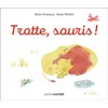 Image de Trotte, souris ! Anne Montel (Auteur), Anne Montel (Illustration), Anne Fronsacq (Auteur)