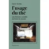 Image de L'usage du thé : une histoire sensible du bout du monde en occasion ou reconditionné