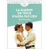 Image de La guerre de Troie n'aura pas lieu Jean Giraudoux (Auteur)