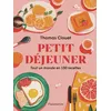Image de Petit déjeuner : tout un monde en 150 recettes en occasion ou reconditionné