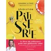 Image de Révolution Pâtisserie Johanna Le Pape (Auteur)