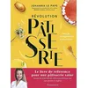 Image de Révolution pâtisserie : la bible de la pâtisserie saine : toutes les alternatives, indice glycémique bas, sans gluten & végétal, plus de 250 ingrédients & 45 recettes en occasion ou reconditionné
