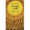 Image de L'usage du thé Lucie Azema (Auteur)