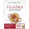 Image de Viandes : recettes et techniques d'une école d'excellence en occasion ou reconditionné