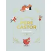 Image de Les merveilles du Père Castor - Histoires d'animaux Collectif (Auteur)