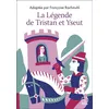 Image de La Légende de Tristan et Yseut Françoise Rachmühl (Auteur), Fred Sochard (Illustration)