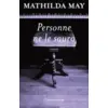 Image de Personne ne le saura Mathilda May (Auteur)