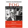 Image de FOG - Don Juan du pouvoir Marion Van Renterghem (Auteur)