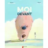 Image de Moi devant Olivier Tallec (Auteur), Olivier Tallec (Illustration), Nadine Brun-Cosme (Auteur)