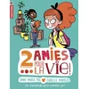 Image de 2 amies pour la vie !. Vol. 1. Un mensonge gros comme ça ! en occasion ou reconditionné