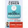 Image de J'ai décidé de maigrir Jean-Michel Cohen (Auteur)