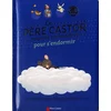 Image de Le Père Castor raconte ses histoires pour s'endormir en occasion ou reconditionné