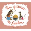 Image de Un gâteau 100 fois bon Micheline Chevallier (Auteur), Micheline Chevallier (Illustration), Josef Capek (Auteur)