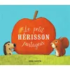 Image de Le petit hérisson partageur Vanessa Gautier (Auteur), Vanessa Gautier (Illustration), Zemanel (Auteur)