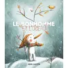 Image de Le Bonhomme et l'oiseau Clotilde Perrin (Auteur), Clotilde Perrin (Illustration), Alice Brière-Haquet (Auteur)