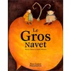Image de Le gros navet en occasion ou reconditionné