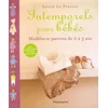 Image de Intemporels pour bébés : modèles et patrons de 0 à 3 ans. Vol. 1 en occasion ou reconditionné