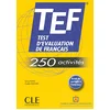 Image de TEF : test d'évaluation de français : 250 activités en occasion ou reconditionné