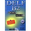 Image de Nouveau DELF B2 : 200 activités : nouveau diplôme en occasion ou reconditionné