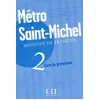 Image de Metro saint michel livre du professeur 2 Annie Monnerie-Goarin (Auteur), Sylvie Schmitt (Auteur), Stéphanie Saintenoy (Auteur), Béatrice Szarvas (Auteur)