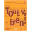 Image de Tout va bien ! méthode de français : livre de l'élève 1 en occasion ou reconditionné