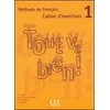Image de Tout va bien ! méthode de français, 1 : cahier d'exercices en occasion ou reconditionné