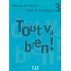 Image de Tout Va Bien! Level 3 Teacher's Guide: Livre du professeur 3 en occasion ou reconditionné
